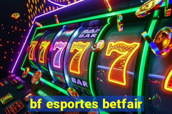 bf esportes betfair